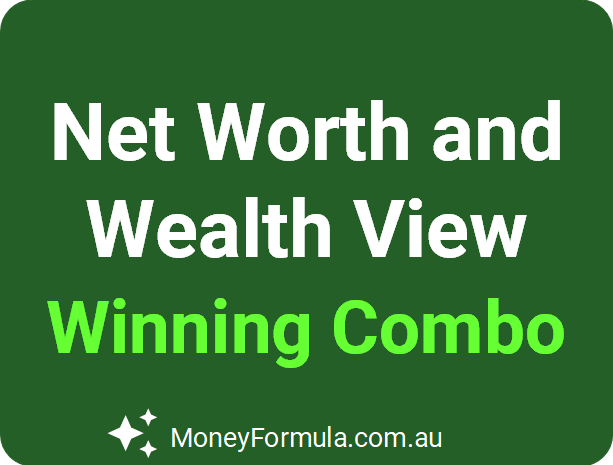 Your Net Worth and Wealth View Winning Combo.